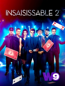 W9 - Insaisissables 2