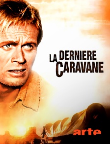 Arte - La dernière caravane