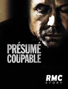 RMC Story - Présumé coupable