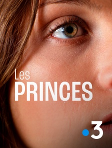 France 3 - Les princes