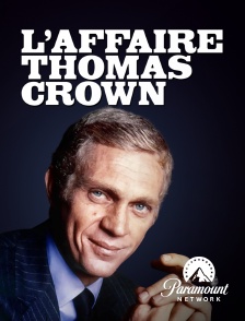 Paramount Network - L'affaire Thomas Crown