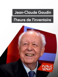 Public Sénat - Jean-Claude Gaudin, l'heure de l'inventaire