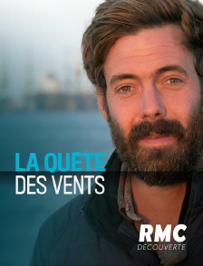 RMC Découverte - La quête des vents