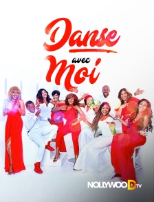 Nollywood TV - Danse avec moi