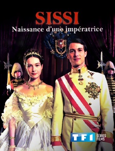 TF1 Séries Films - Sissi : naissance d'une impératrice