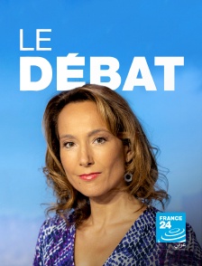 France 24 Arabic - Le débat