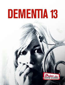 Drive-in Movie Channel - Dementia 13