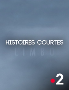 France 2 - Histoires courtes : Limbo