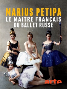 Arte - Marius Petipa, le maître français du ballet russe