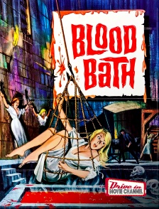 Drive-in Movie Channel - Blood Bath