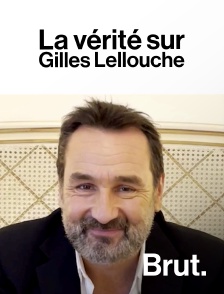 Brut - La vérité sur Gilles Lellouche en replay