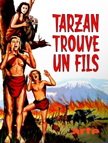 Arte - Tarzan trouve un fils