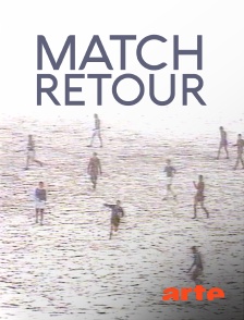 Arte - Match retour