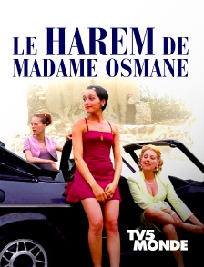 TV5MONDE - Le harem de madame Osmane