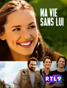 RTL 9 - Ma vie sans lui