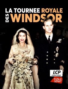 LCP Public Sénat - La tournée royale des Windsor