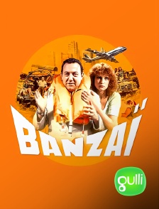 Gulli - Banzaï