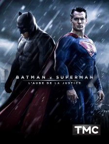 TMC - Batman v Superman : l'aube de la justice