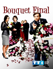 TF1 Séries Films - Bouquet final