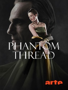 Arte - Phantom Thread