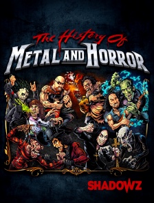 Shadowz - The History of Metal and Horror