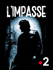 France 2 - L'impasse