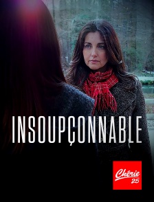 Chérie 25 - Insoupçonnable