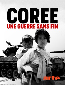 Arte - Corée, une guerre sans fin