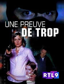 RTL 9 - Une preuve de trop