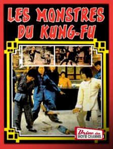 Drive-in Movie Channel - Les monstres du kung-fu