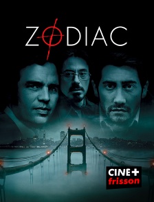 CINE+ Frisson - Zodiac