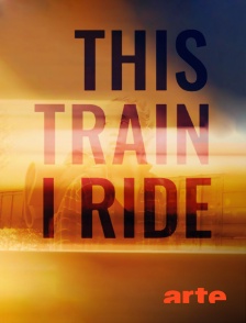 Arte - This Train I Ride