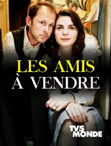 TV5MONDE - Les amis à vendre