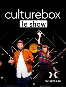 Culturebox - Culturebox, le show en replay