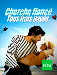 Téva - Cherche fiancé tous frais payés