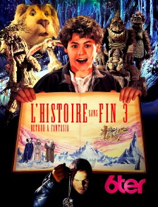 6ter - L'histoire sans fin III : retour à Fantasia