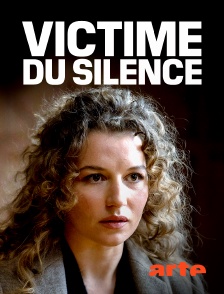 Arte - Victime du silence