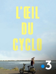 France 3 - L'oeil du cyclo