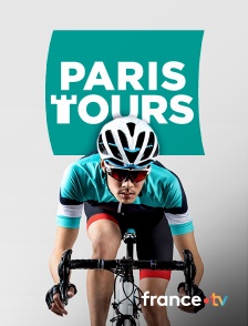 France.tv - Cyclisme - Paris-Tours en replay