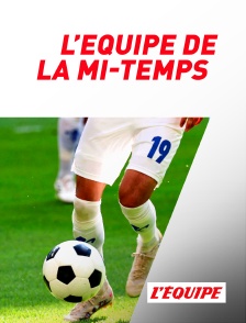 L'Equipe - L'Equipe de la mi-temps