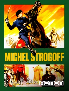 Action - Michel Strogoff