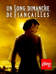 Chérie 25 - Un long dimanche de fiançailles