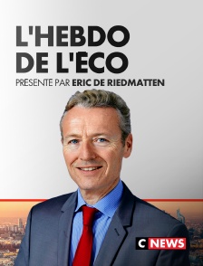 CNEWS - L'hebdo de l'éco