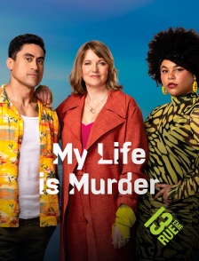 13EME RUE - My Life is Murder