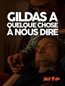 Arte - Gildas a quelque chose à nous dire