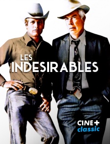 CINE+ Classic - Les indésirables