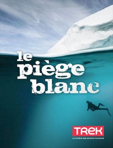 Trek - Le piège blanc