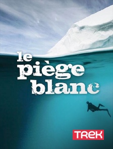 Trek - Le piège blanc