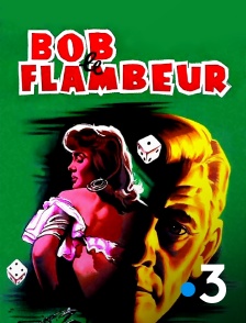 France 3 - Bob le flambeur