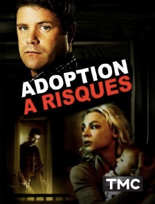 TMC - Adoption à risques